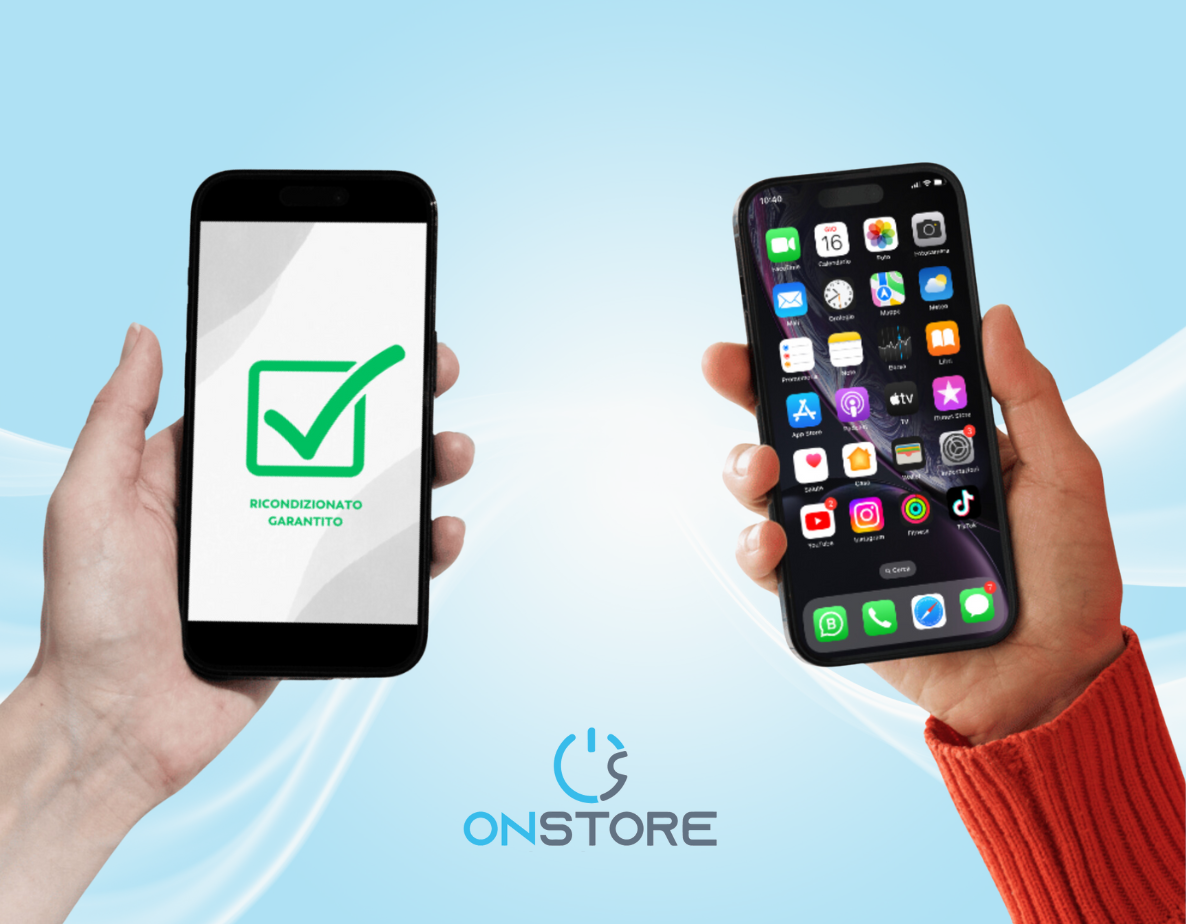 Meglio un iPhone usato o ricondizionato? Su ONstore solo ricondizionato di qualità!